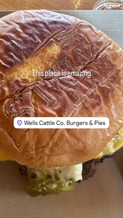 Wells Cattle Co. Burgers & Pies